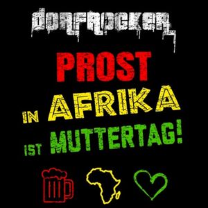 Prost, in Afrika ist Muttertag (Single)