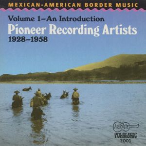 Volume 1 - An Introduction: Pioneer Recording Artists 1928-1958