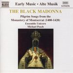 Pochette The Black Madonna: Pilgrim Songs From the Monastery of Montserrat (1400-1420)