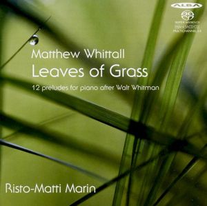 Leaves of Grass: 12 Preludes for Piano After Walt Whitman