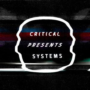 Critical Presents: Systems