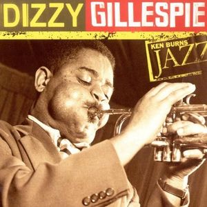 Ken Burns Jazz: Definitive Dizzy Gillespie