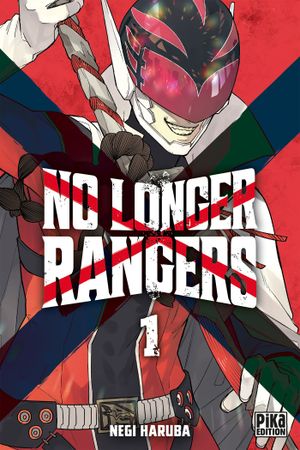 No Longer Rangers, tome 1
