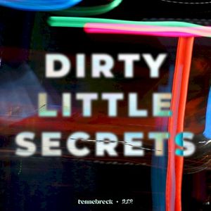 Dirty Little Secrets (Single)