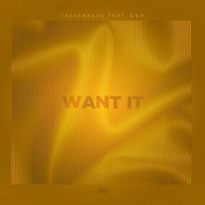 Want It (Single)