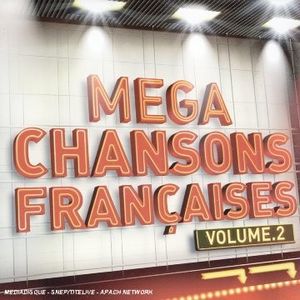 Méga Chansons françaises, Volume 2