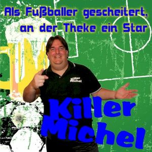 Als Fußballer gescheitert, an der Theke ein Star (Single)