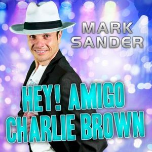 Hey! Amigo Charly Brown (Single)