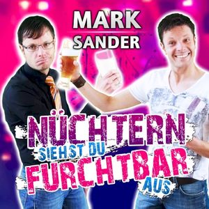 Nüchtern siehst du furchtbar aus (Single)