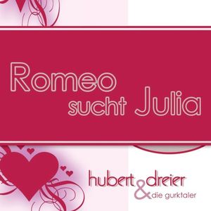 Romeo sucht Julia (Single)