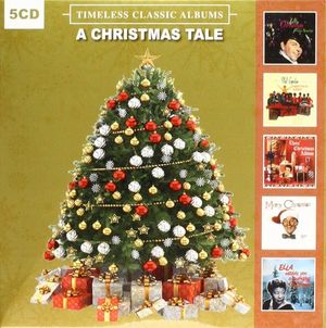 A Christmas Tale: Timeless Classic Albums
