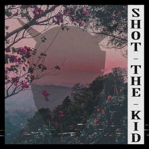 Shot the Kid (Single)