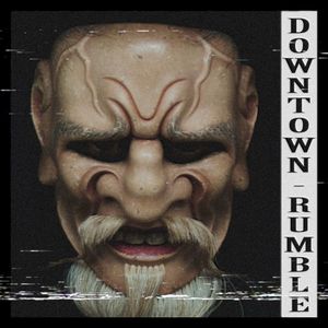 Downtown Rumble (Single)