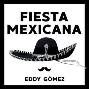 Fiesta Mexicana (Single)