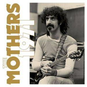 The Mothers 1971 (Live)
