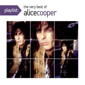 Playlist: The Very Best of Alice Cooper