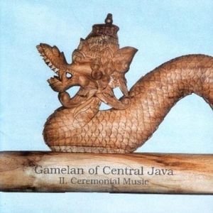 Gamelan of Central Java: II. Ceremonial Music