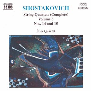 String Quartets, Volume 5: Nos. 14 and 15