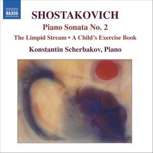 Piano Sonata no. 2 / The Limpid Stream / A Child’s Exercise Book