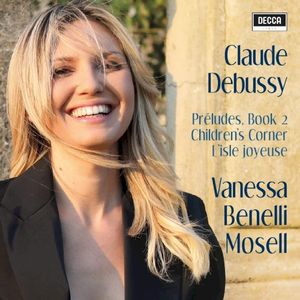 Debussy: Préludes Book 2 / Children’s Corner / L’isle joyeuse (Single)