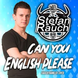 Can You English Please (Fäaschtbänkler Cover)