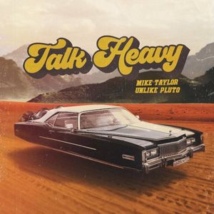 Talk Heavy (Single)