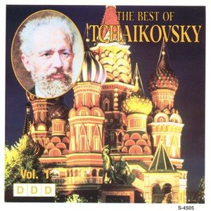 The Best of Tchaikovsky, Volume 1