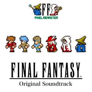 FINAL FANTASY I PIXEL REMASTER Original Soundtrack (OST)