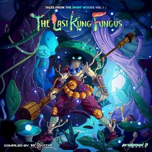 Tales From the Shiny Woods, Vol. 1: The Last Kung Fungus