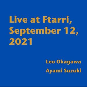 Live at Ftarri, September 12, 2021 (Live)