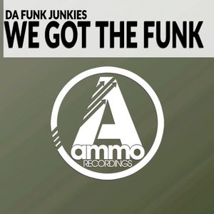 We Got the Funk (Single)