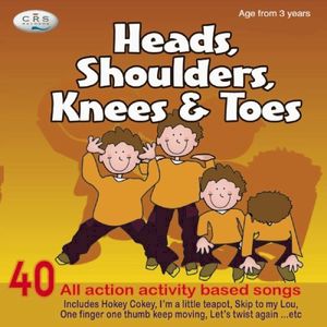 Heads, Shoulders, Knees and Toes