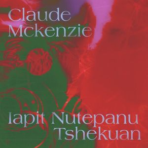 Iapit nutepanu tshekuan (Single)