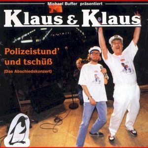 Polizeistund' und tschüß - Das Abschiedskonzert (Live)