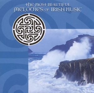 The Most Beautiful Melodies Of Irish Music