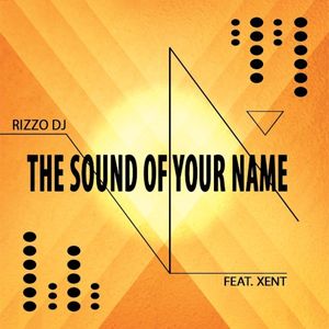 The Sound of Your Name (Single)