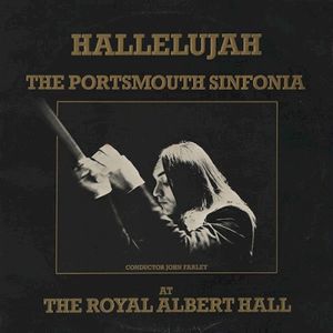 Hallelujah: The Portsmouth Sinfonia at the Royal Albert Hall (Live)