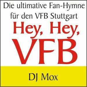 Hey, Hey, VFB (Single)