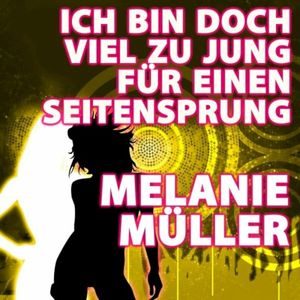 Ich bin doch viel zu jung für einen Seitensprung (Single)