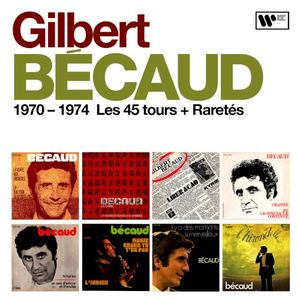 1970–1974 : Les 45 tours + Raretés