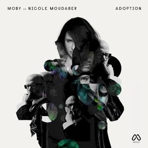 Adoption (Nicole Moudaber Remix) (Single)
