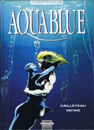 Le Mégophias - Aquablue, tome 3