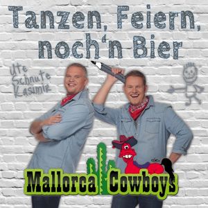 Tanzen, Feiern, noch'n Bier (Single)