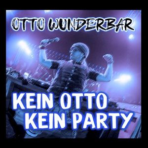 Kein Otto, kein Party (Single)