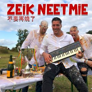 Zeik neet mie (Single)