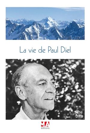 La Vie de Paul Diel