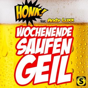 Wochenende, saufen, geil (Single)