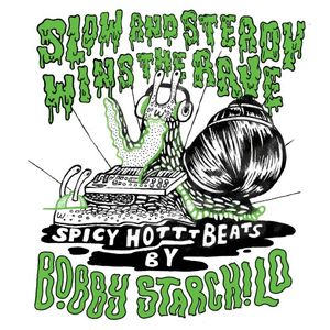 Slow and Steady Wins the Rave (EP)