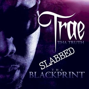 Tha Blackprint Edition - Slabbed