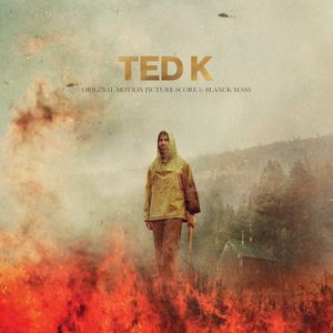 Ted K: Original Motion Picture Score (OST)